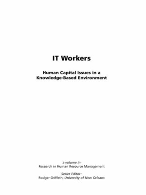 cover image of IT Workers Human Capital Issues in a Knowledge Based Environment